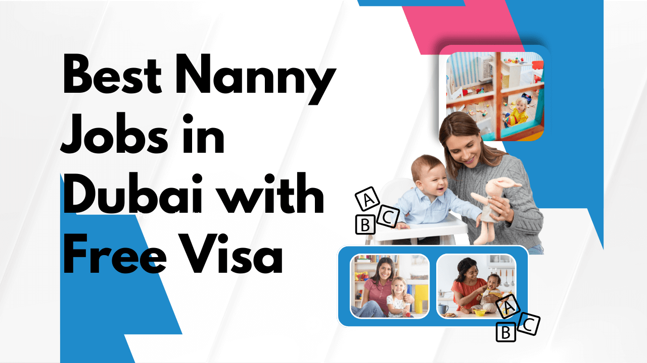 Best Nanny Jobs in Dubai