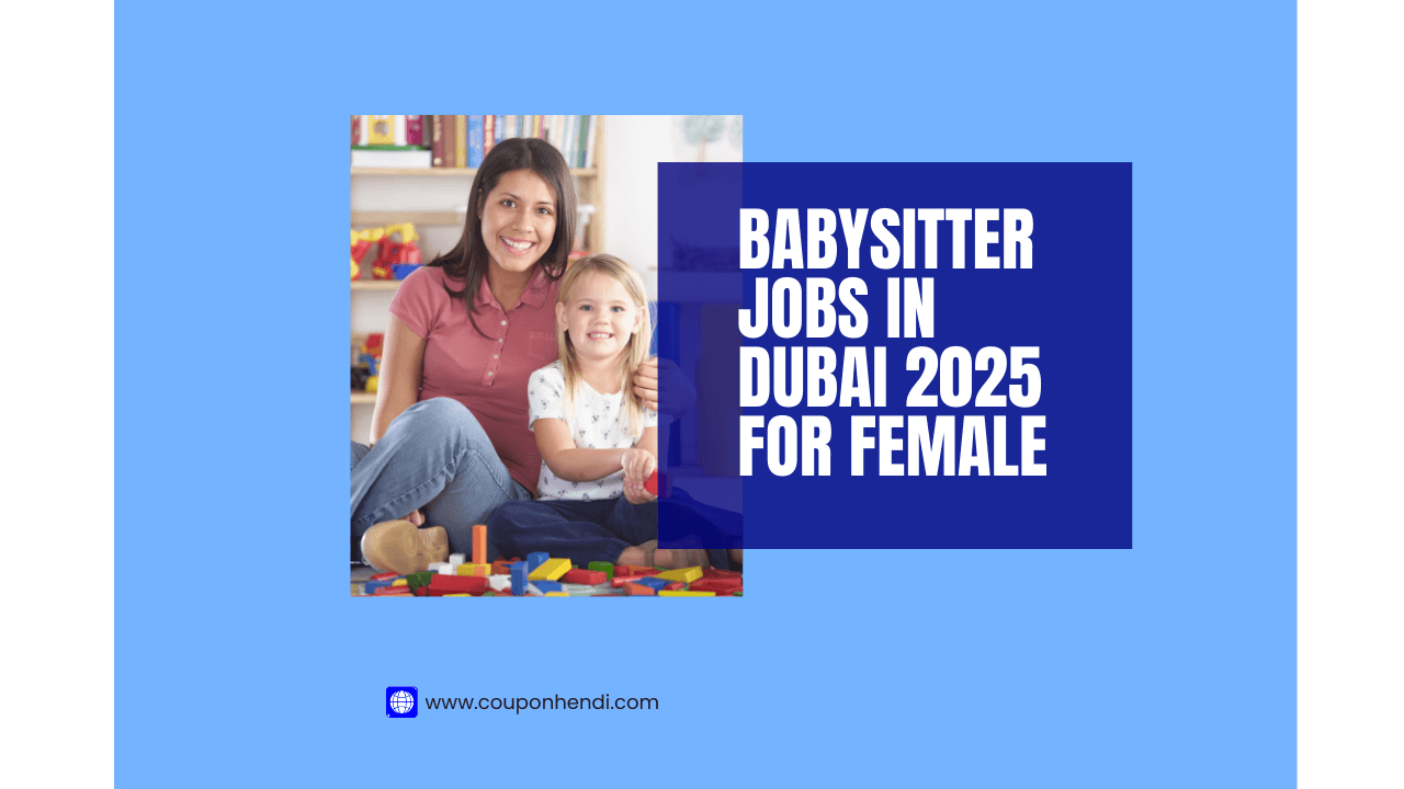 Babysitter Jobs in Dubai 2025