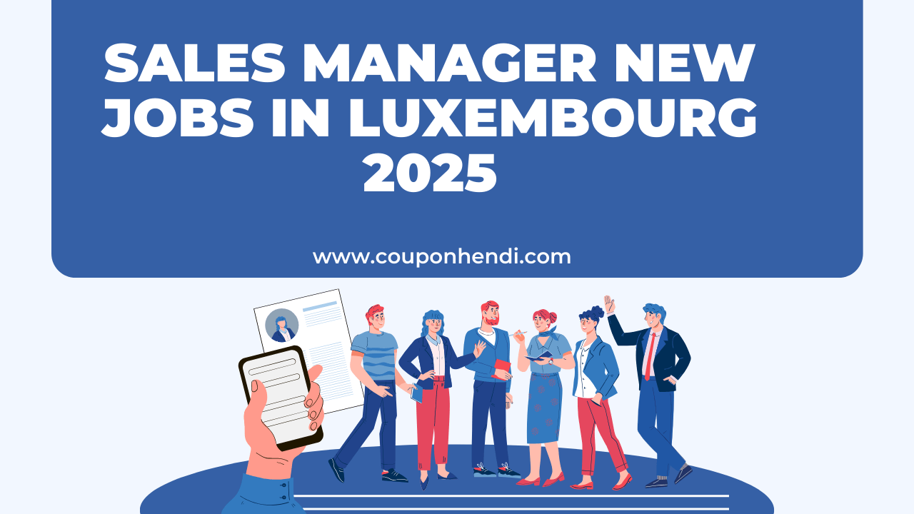 New Jobs in Luxembourg 2025
