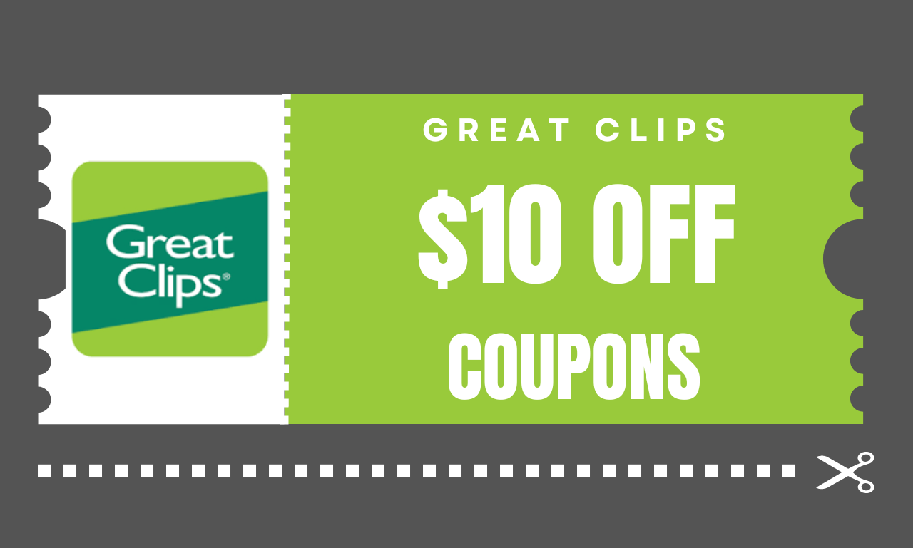 Great Clips $10 Coupon