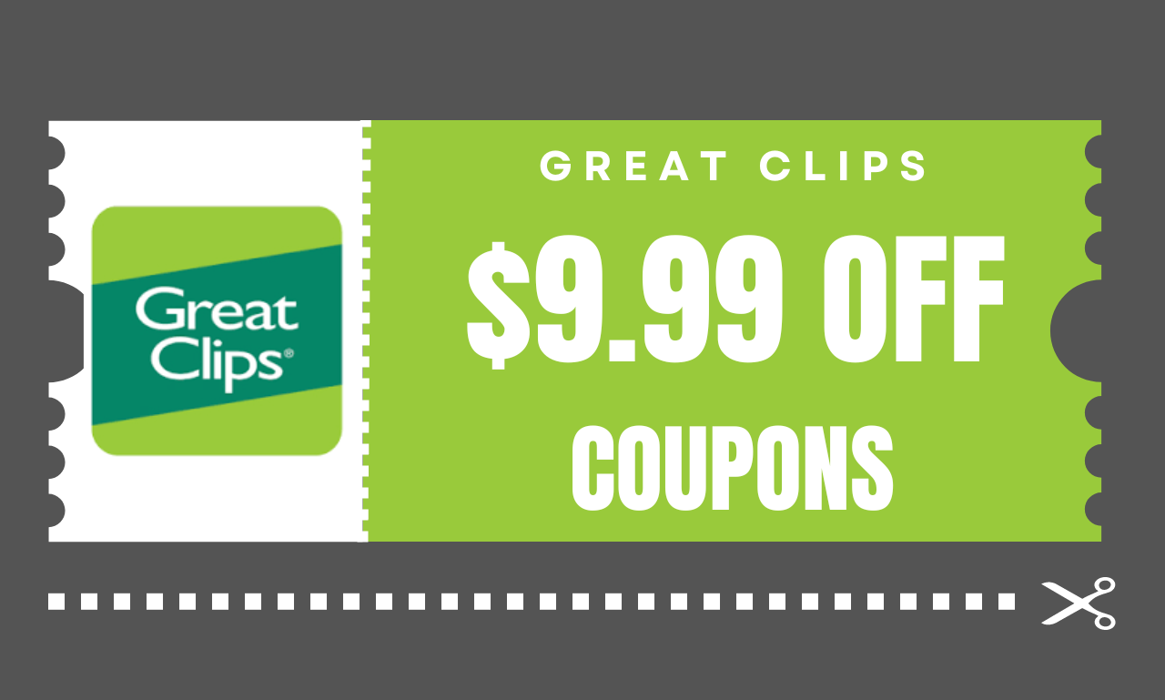 Great Clips $9.99 Coupon